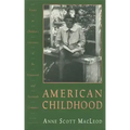 American Childhood: Essays on Children's Literature of the Nineteenth and Twentieth Centuries.