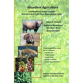Abundant Agriculture: Smartcultures enable superior Nutrition and Yields from Regenerated Fields