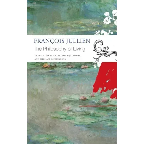 The Philosophy of Living