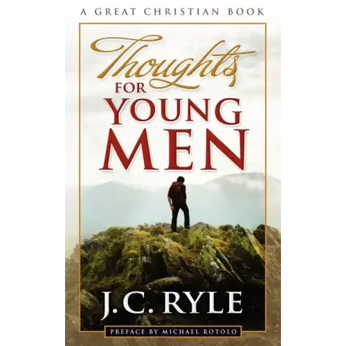 Thoughts For Young Men