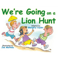 We're Going on a Lion Hunt