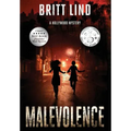 Malevolence: A Hollywood Mystery
