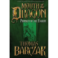 Mouth of the Dragon: Prophecy of the Evarun