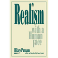 Realism with a Human Face