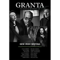 Granta 135: New Irish Writing