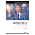 Influencia Académica de Las Plataformas Virtuales En El Aprendizaje