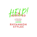 Help! I'm Addicted: A Trans Girl's Self-Discovery and Recovery