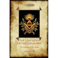 The Lost Keys of Freemasonry, and The Initiates of the Flame