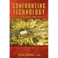 Confronting Technology