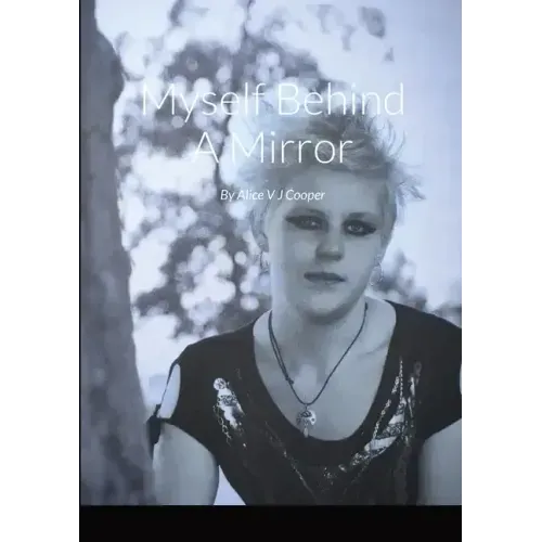 Myself Behind A Mirror