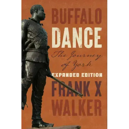 Buffalo Dance: The Journey of York
