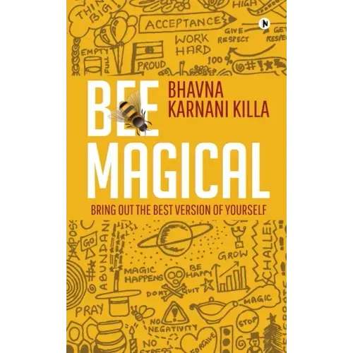 Bee Magical: Bring Out the Best Version of Yourself