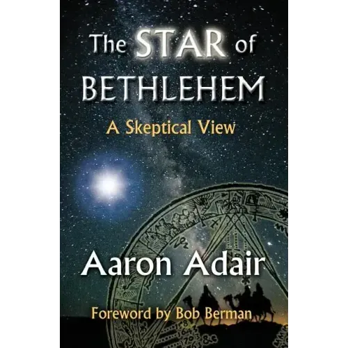 The Star of Bethlehem: A Skeptical View