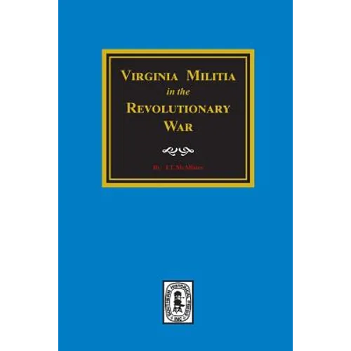 Virginia MILITIA in the Revolutionary War.