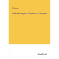 The Rock-Temples of Elephanta or Gharapuri