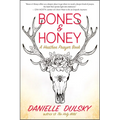 Bones & Honey: A Heathen Prayer Book