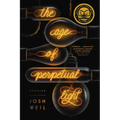 The Age of Perpetual Light