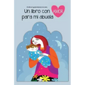 Un libro con amor para mi abuela: Un libro de agradecimiento de tu nieto