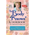 The Body "Knows" Cookbook