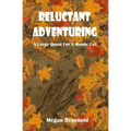 Reluctant Adventuring: A Large Quest For A Moody Cat