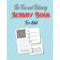 The Fun and Relaxing Activity Book for Adult: word search, mazes, sudoku and Trivia 8,5"x11" 84 pages