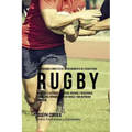 El Programa Completo de Entrenamiento de Fuerza para Rugby: Incremente la fuerza, velocidad, agilidad, y resistencia a traves del entrenamiento de fue