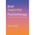 Brief Supportive Psychotherapy: A Treatment Manual and Clinical Approach