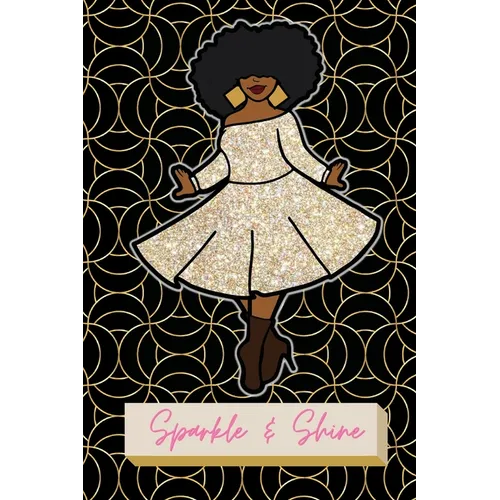 Sparkle & Shine Journal: African American Woman Paperback Journal