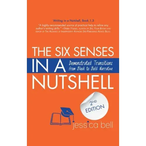 The Six Senses in a Nutshell: Demonstrated Transitions from Bleak to Bold Narrative