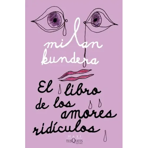 El Libro de Los Amores Ridículos / Laughable Loves
