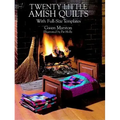 Twenty Little Amish Quilts: With Full-Size Templates