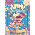 Yummy: A History of Desserts (a Graphic Novel)
