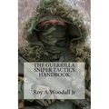 The Guerrilla Sniper Tactics Handbook
