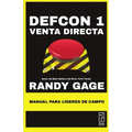 Defcon 1 Venta Directa: Manual para Líderes de Campo