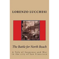 The Battle for North Beach