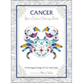 Cancer: Your Cosmic Coloring Book: 24 Astrological Designs for Your Zodiac Sign!