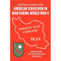 Instructions for American Servicemen in Iran During World War II