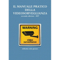 Il Manuale Pratico Della Videosorveglianza