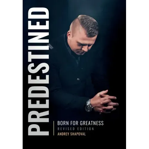 Predestined (Revised Edition): Born for Greatness