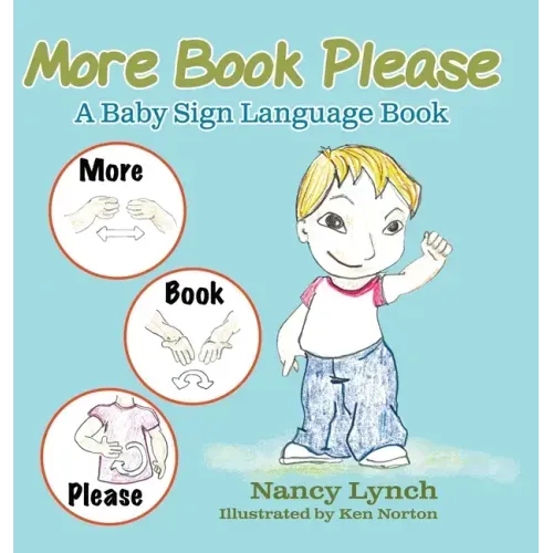 More Book Please: A Baby Sign Language Book