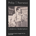 Calabria's Redemption: An Immigrant Family's Struggle With The Underworld