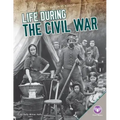 Life During the Civil War