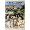 Chumash Renaissance: Indian Casinos, Education, and Cultural Politics in Rural California