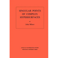 Singular Points of Complex Hypersurfaces