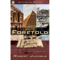 Foretold - QuickShare Edition: Seeing is Believing
