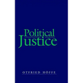 Political Justice: Foundations for a Critical Philosophy of Law and the State