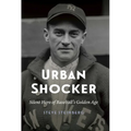 Urban Shocker: Silent Hero of Baseball's Golden Age