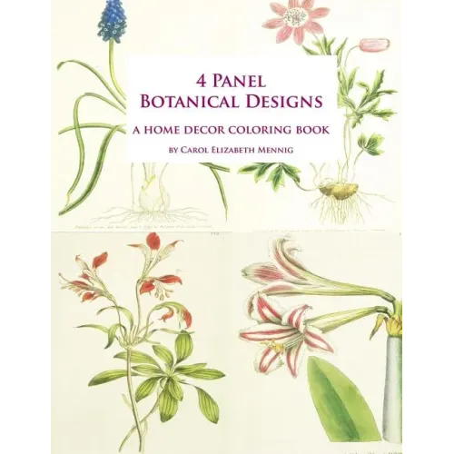 4 Panel Botanical Designs: A Home Decor Coloring Book