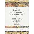 The Baker Expository Dictionary of Biblical Words