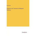 Symptoms and Treatment of Malignant Diarrhoea